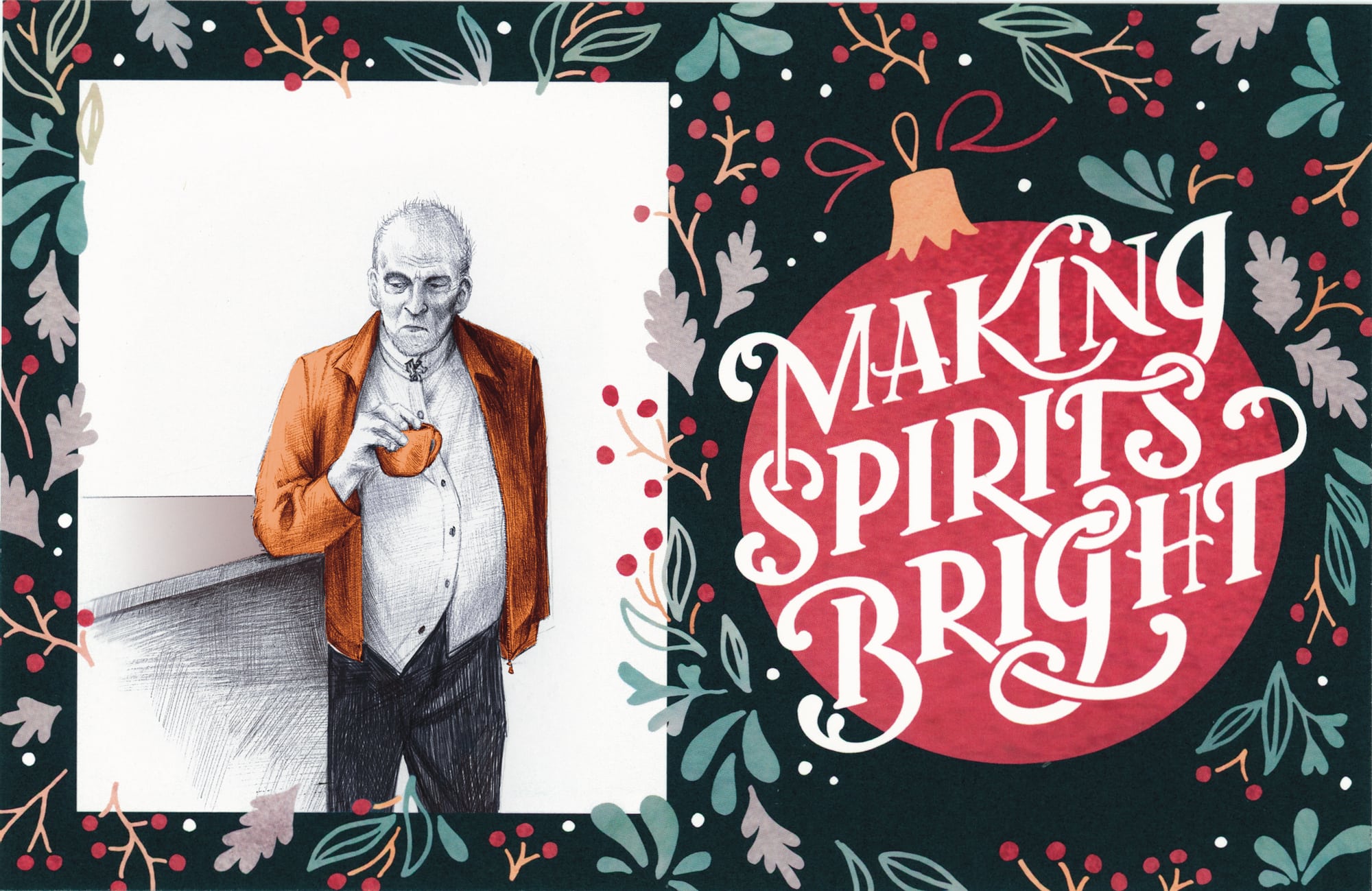 An illustration of an older man standing at a bar drinking a mug of tea. On the right side of the card is a red ornament, with text overlaid that says &ldquo;Making Spirits Bright.&rdquo;